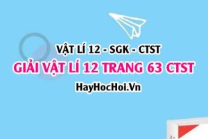 Giải Vật lí 12 trang 63 Chân trời sáng tạo SGK